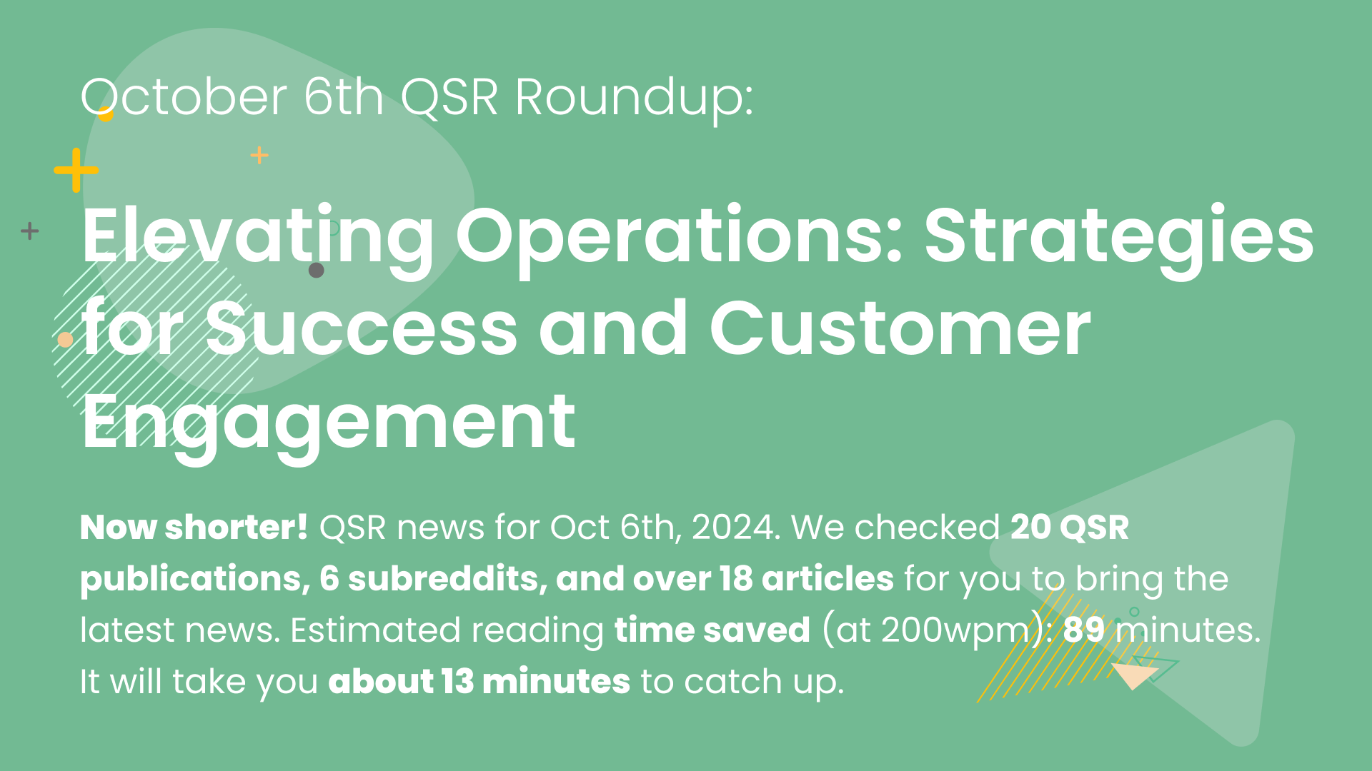 October 6th QSR Roundup: Elevating Restaurant Operations: Strategies for Success and Customer Engagement