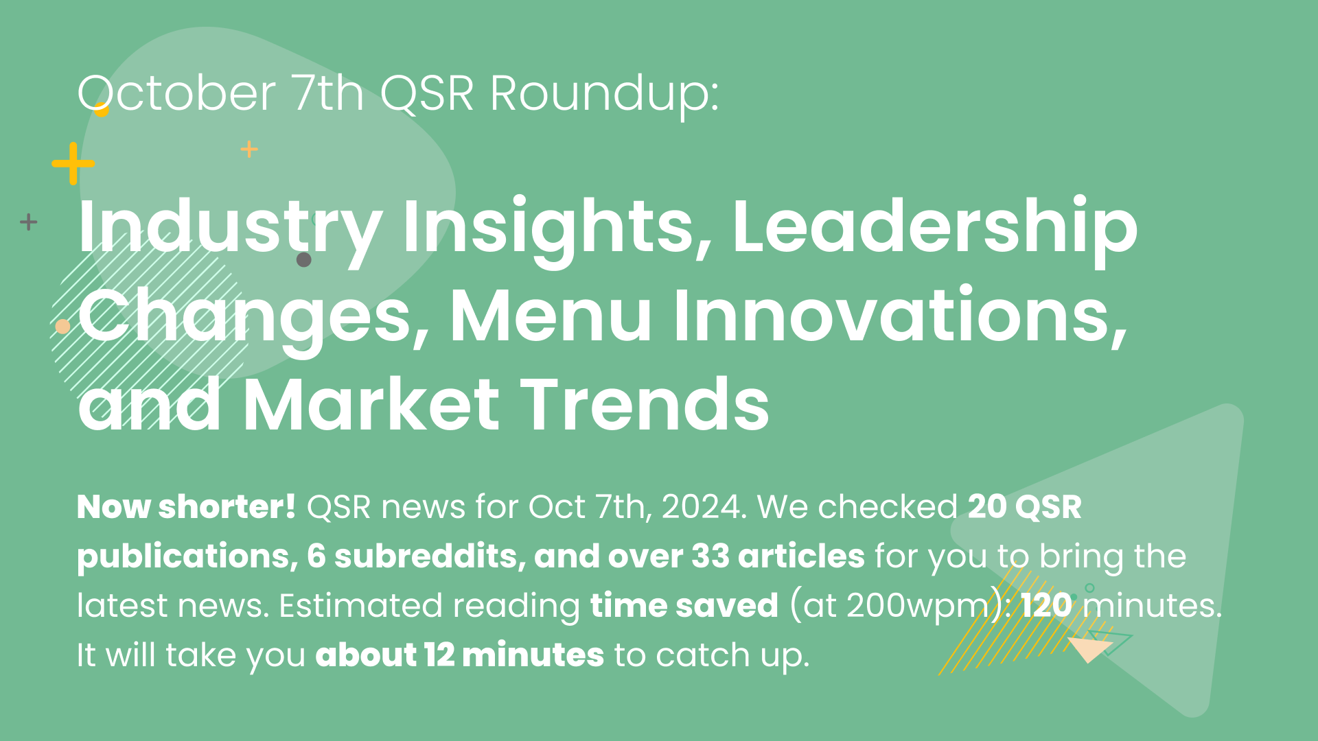 October 7th QSR Roundup: Industry Insights, Leadership Changes, Menu Innovations, and Market Trends