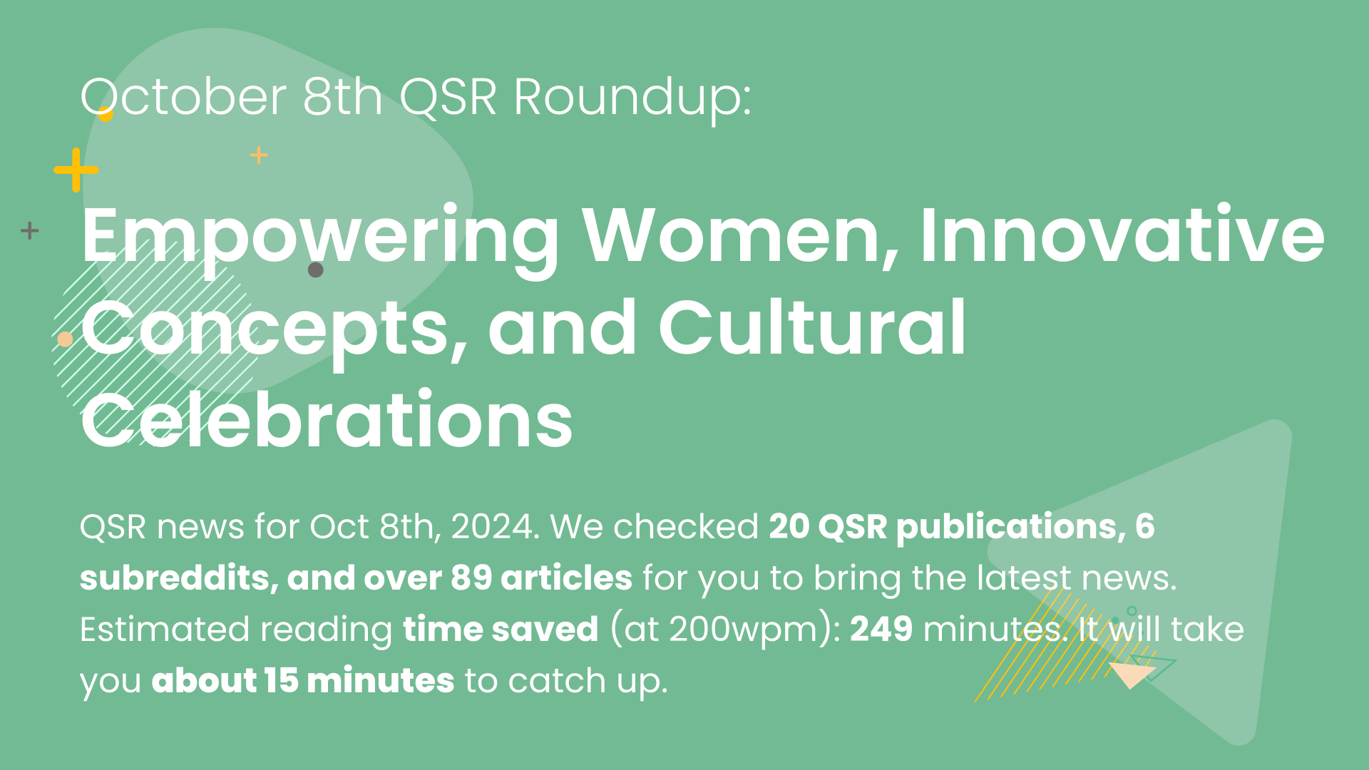 October 8th QSR Roundup: Empowering Women, Innovative Concepts, and Cultural Celebrations