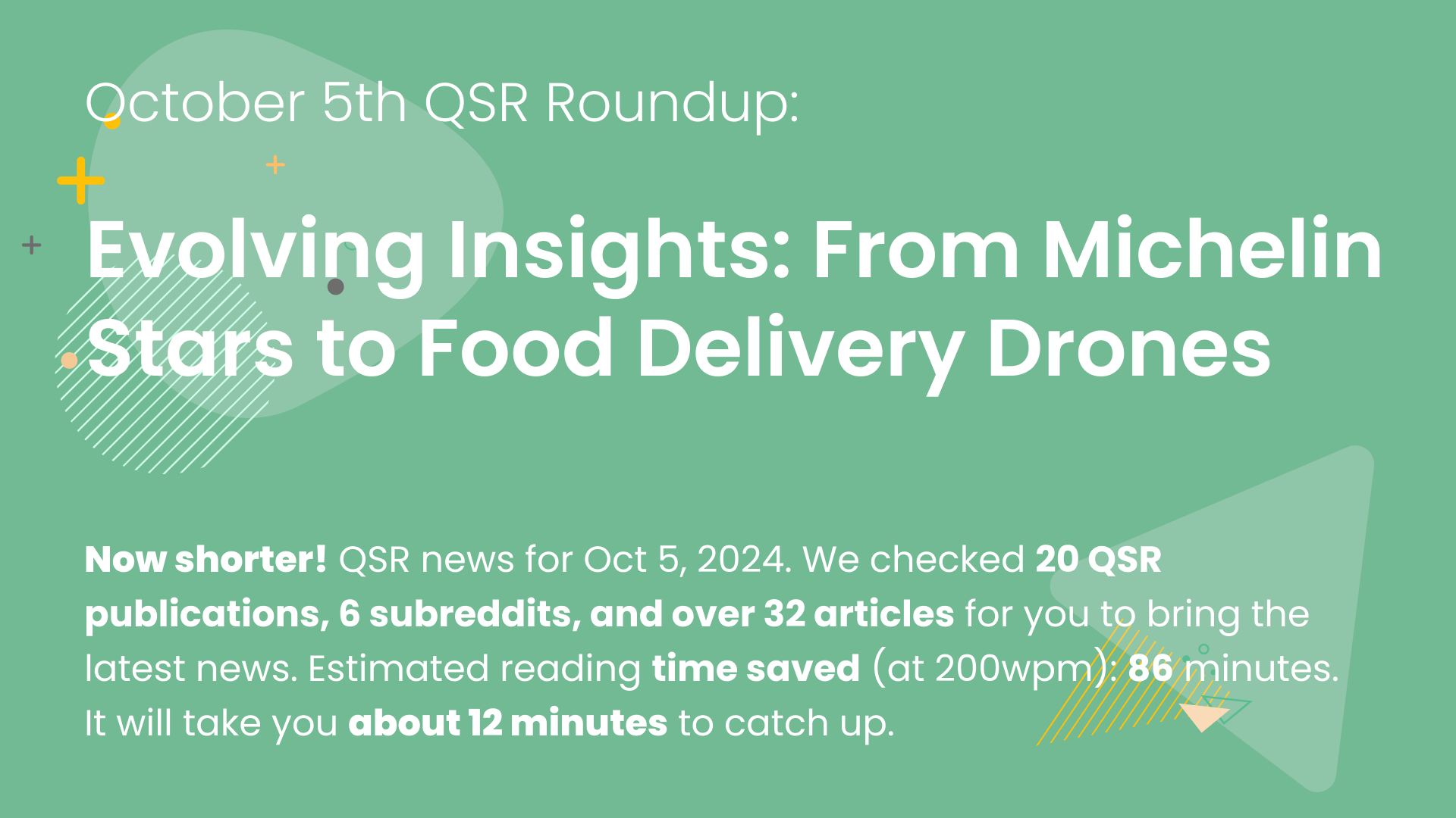 October 5th QSR Roundup: Evolving Insights: From Michelin Stars to Food Delivery Drones